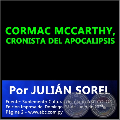 CORMAC MCCARTHY, CRONISTA DEL APOCALIPSIS - Por JULIÁN SOREL - Domingo, 18 de Junio de 2023